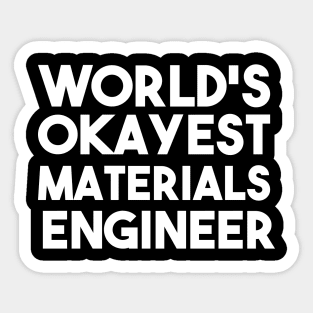 materials engineer Sticker